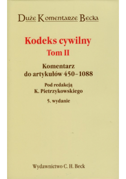 Kodeks cywilny tom 2 Komentarz do artykułów 450-1088