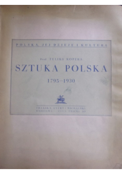 Sztuka Polska 1795- 1930, 1930 r.