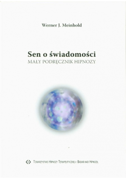 Sen o świadomości, podręcznik hipnozy