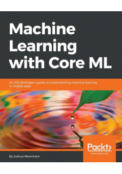 Machine Learning with Core ML
