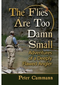 The Flies Are Too Damn Small