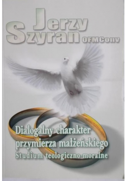 Dialogalny charakter przymierza małżeńskiego