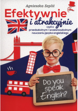 Efektywnie i atrakcyjnie