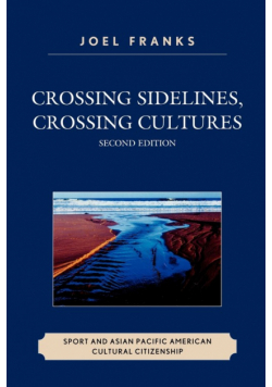 Crossing Sidelines, Crossing Cultures