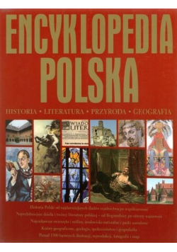 Encyklopedia Polska Historia Literatura Przyroda Geografia
