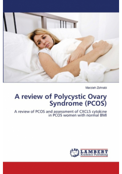 A review of Polycystic Ovary Syndrome (PCOS)