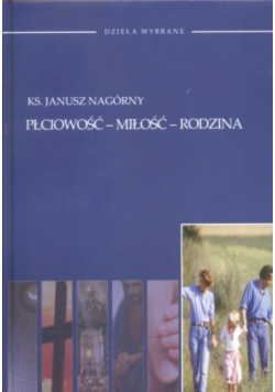 Płciowość miłość rodzina
