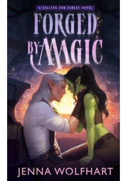 Forged by Magic