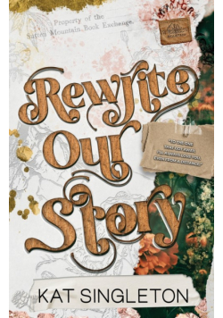Rewrite Our Story