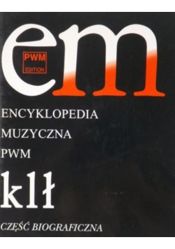 Encyklopedia Muzyczna PWM klł