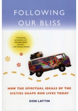 Following Our Bliss