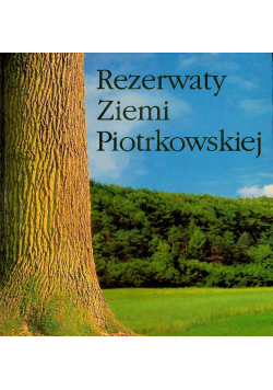 Rezerwaty ziemi Piotrkowskiej