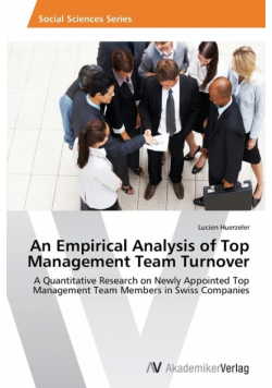 An Empirical Analysis of Top Management Team Turnover