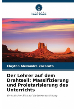 Der Lehrer auf dem Drahtseil