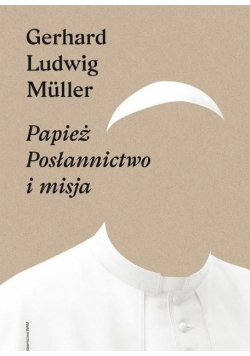 Papież Posłannictwo i misja