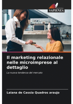 Il marketing relazionale nelle microimprese al dettaglio