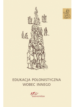 Edukacja polonistyczna wobec Innego
