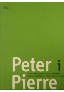 Peter i Pierre czterdzieści lat przyjaźni artystycznej