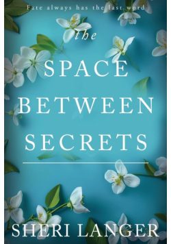 The Space between Secrets