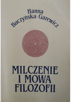 Milczenie i mowa filozofii