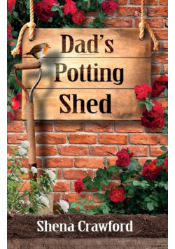 Dad's Potting Shed