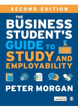 The Business Student's Guide to Study and Employability