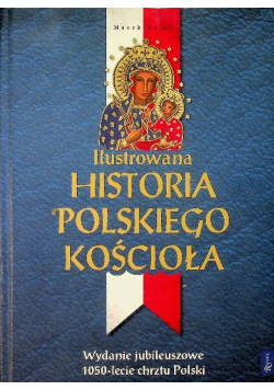 Ilustrowana Historia Polskiego Kościoła