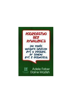 Rodzeństwo bez rywalizacji