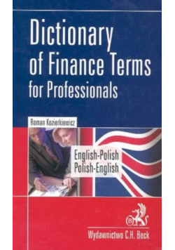 Słownik fachowej terminologii finansowej angielsko - polski polsko - angielski