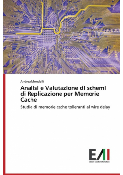 Analisi e Valutazione di schemi di Replicazione per Memorie Cache