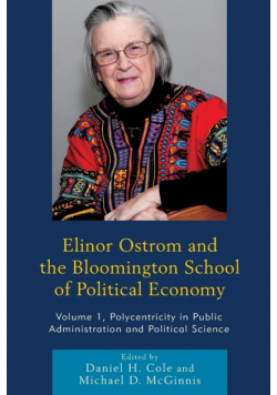 Elinor Ostrom and the Bloomington School of Political Economy