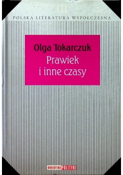 Polska Literatura Współczesna Tom III   Prawiek i inne czasy