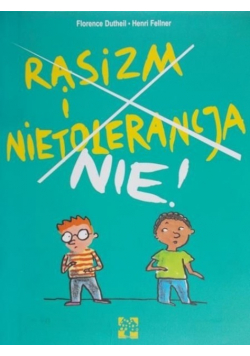 Rasizm i nietolerancja Nie