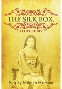 The Silk Box, a Love Story