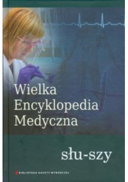 Wielka Encyklopedia Medyczna Tom 20