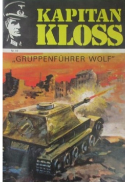 Kapitan Kloss Gruppenfuhrer Wolf