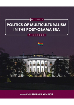 Politics of Multiculturalism in the Post-Obama Era