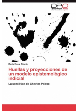 Huellas y Proyecciones de Un Modelo Epistemologico Indicial