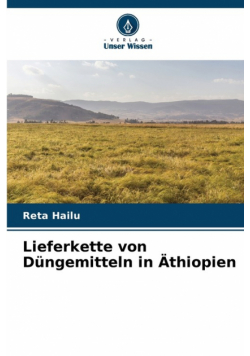 Lieferkette von Düngemitteln in Äthiopien
