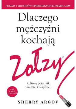 Dlaczego mężczyźni kochają zołzy