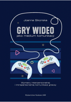 Gry wideo jako medium komunikacji