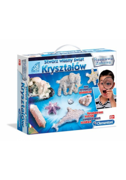 Stwórz własny świat kryształów Naukowa zabawa