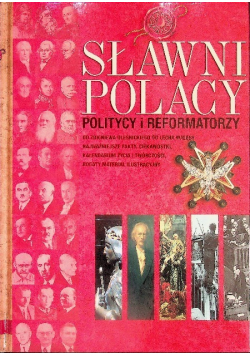 Sławni Polacy Politycy i reformatorzy