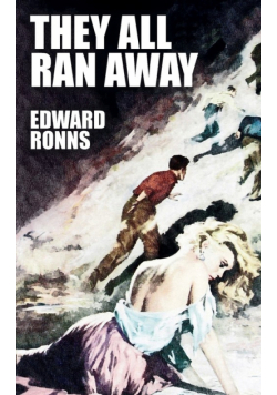 They All Ran Away