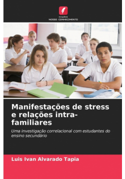 Manifestações de stress e relações intra-familiares