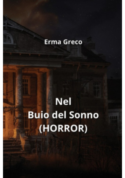Nel Buio del Sonno  (HORROR)