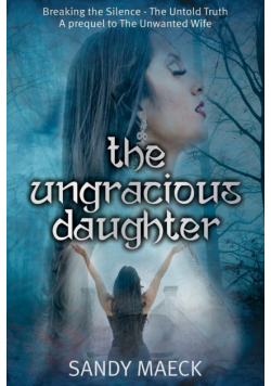 The Ungracious Daughter