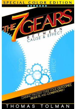 The 7 Gears Between Cause & Effect