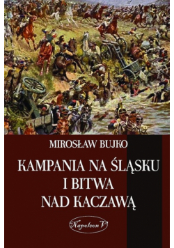 Kampania na Śląsku i bitwa nad Kaczawą