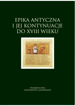 Epika antyczna i jej kontynuacje do XVIII wieku